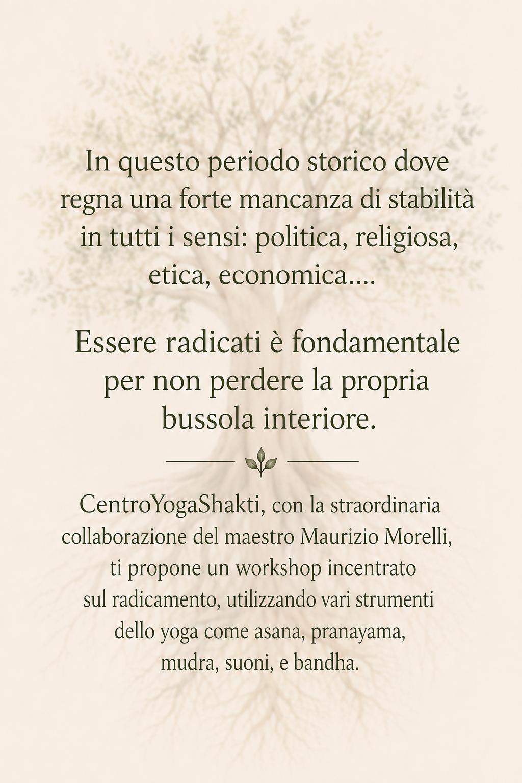 Il radicamento come centratura fisica e psichica